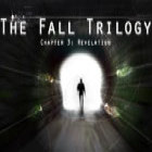 The Fall Trilogy Chapter 3: Revelation gioco