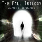 The Fall Trilogy: Chapter 1 - Seperation gioco