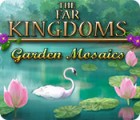 The Far Kingdoms: Garden Mosaics gioco