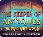 The Keeper of Antiques: The Imaginary World Collector's Edition gioco