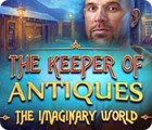 The Keeper of Antiques: The Imaginary World gioco