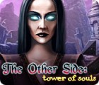 The Other Side: Tower of Souls gioco