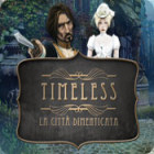 Timeless: La città dimenticata gioco