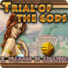 Trial of the Gods: Il Viaggio di Arianna gioco