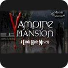 Vampire Mansions: A Linda Hyde Mystery gioco