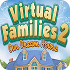 Virtual Families 2: Our Dream House gioco
