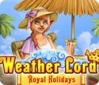 Weather Lord: Royal Holidays gioco