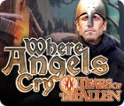 Where Angels Cry: Tears of the Fallen gioco
