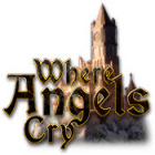 Where Angels Cry gioco