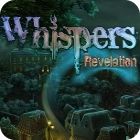 Whispers: Revelation gioco