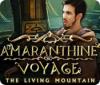 Amaranthine Voyage: The Living Mountain game