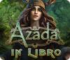 Azada® : Nel libro game
