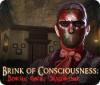 Brink of Consciousness: La sindrome di Dorian Gray game