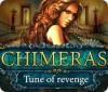 Chimeras: La Melodia della Vendetta game