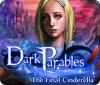 Dark Parables: L'Ultima Cenerentola game