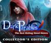 Dark Parables: L'Ordine di Cappuccetto rosso Edizione Speciale game