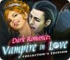 Dark Romance: Vampire in Love Collector's Edition game