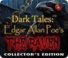 Dark Tales: Edgar Allan Poe's The Raven Collector's Edition game