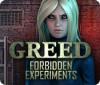 Greed: Forbidden Experiments game