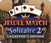 Jewel Match Solitaire 2 Collector's Edition game