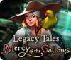 Legacy Tales: La Clemenza della Forca game
