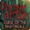 Macabre Mysteries: La maledizione del Nightingale game