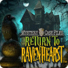 Mystery Case Files: Ritorno a Ravenhearst game