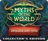 Myths of the World: Behind the Veil Collector's Edition game