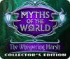 Myths of the World: The Whispering Marsh Collector's Edition game