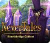 Nevertales: Hearthbridge Cabinet game