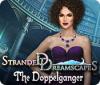 Stranded Dreamscapes: The Doppelganger game