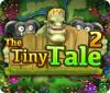 The Tiny Tale 2 game
