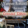 A Vampire Romance: Paris Stories Extended Edition gioco