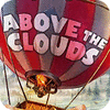 Above The Clouds gioco