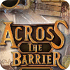 Across The Barrier gioco