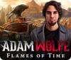 Adam Wolfe: Flames of Time gioco