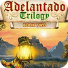 Adelantado Trilogy: Book Two gioco