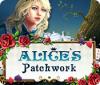 Alice's Patchwork gioco