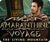 Amaranthine Voyage: The Living Mountain gioco