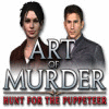 Art of Murder: The Hunt for the Puppeteer gioco