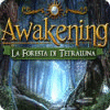 Awakening: La Foresta di Tetraluna gioco