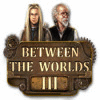 Between the Worlds III gioco