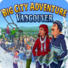 Big City Adventure: Vancouver gioco