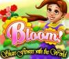 Bloom! Share flowers with the World gioco