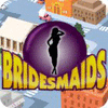Bridesmaids gioco