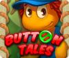 Button Tales gioco