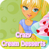 Crazy Cream Desserts gioco