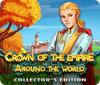 Crown Of The Empire: Around the World Collector's Edition gioco