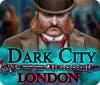 Dark City: London gioco