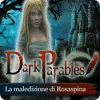 Dark Parables: La maledizione di Rosaspina gioco